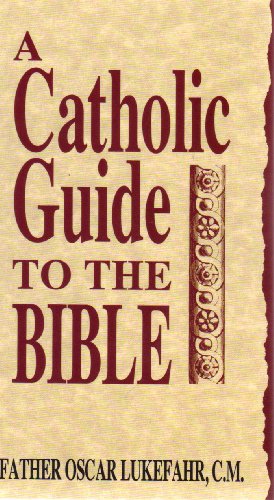 Beispielbild fr Catholic Guide to the Bible zum Verkauf von Wonder Book