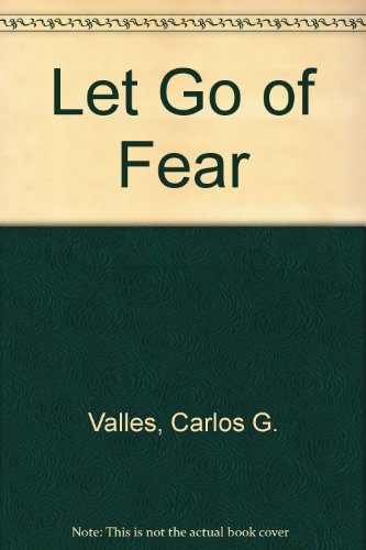 9780892435012: Let Go of Fear