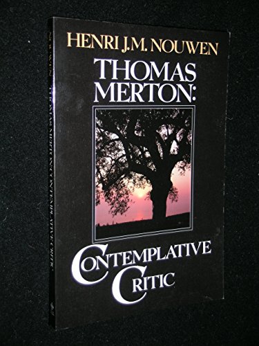 Thomas Merton: Contemplative Critic (9780892435081) by Nouwen, Henri J. M.