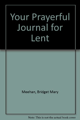 Stock image for Your Prayerful Journal for Lent for sale by WeBuyBooks