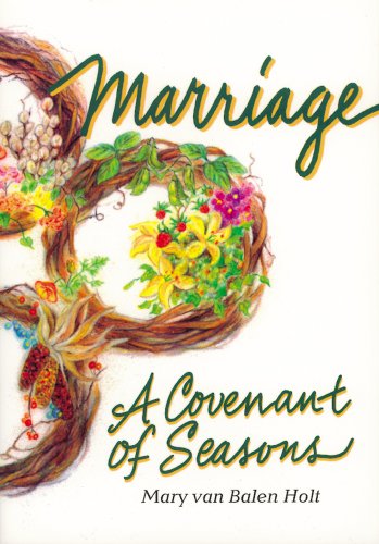 9780892435371: Marriage: A Covenant of Seasons