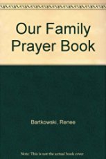 Stock image for Our Family Prayer Book for sale by Redux Books