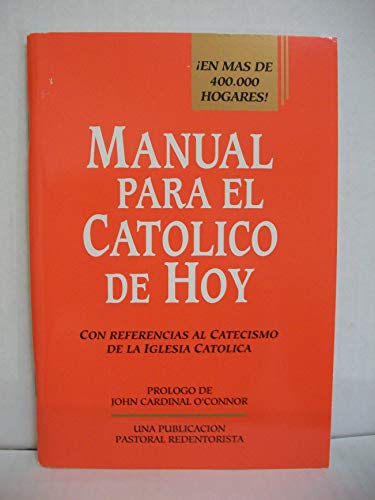 9780892436736: Manual Para El Catolico De Hoy: Con Referencias Al Catecismo De LA Iglesia Catolica