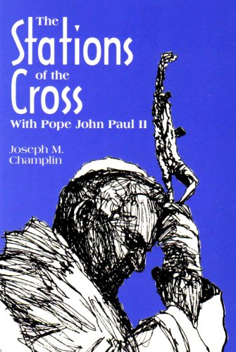 Beispielbild fr The Stations of the Cross With Pope John Paul II zum Verkauf von SecondSale