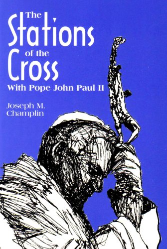 Imagen de archivo de The Stations of the Cross With Pope John Paul II a la venta por Your Online Bookstore