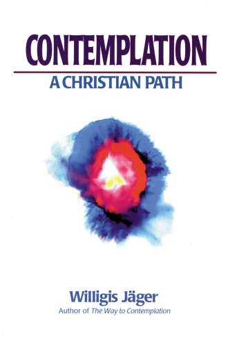 Beispielbild fr Contemplation: A Christian Path zum Verkauf von medimops