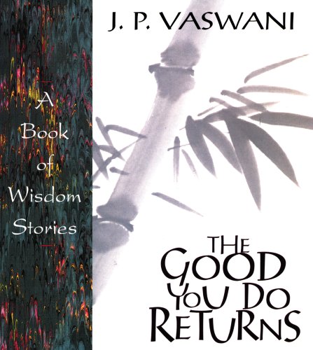 9780892438181: The Good You Do Returns: A Book of Wisdom Stories