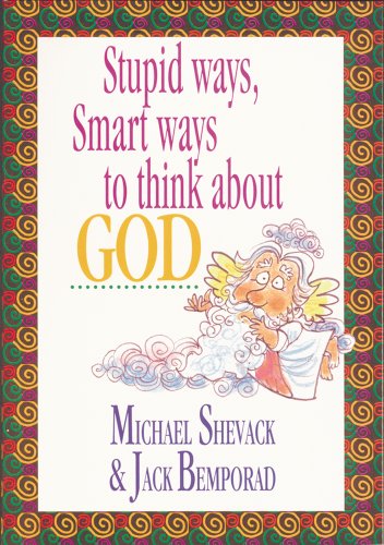 Beispielbild fr Stupid Ways, Smart Ways to Think about God zum Verkauf von Gulf Coast Books