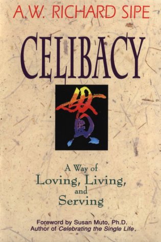 Beispielbild fr Celibacy : A Way of Loving, Living, and Serving zum Verkauf von Better World Books