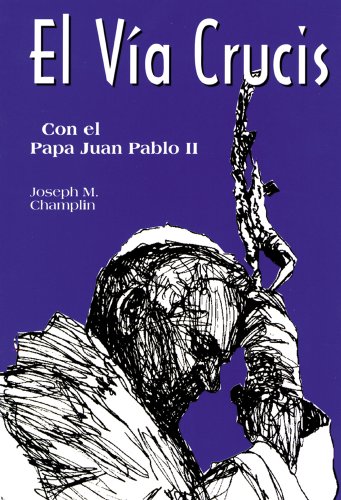 Stock image for El V?a Crucis: Con el Papa Juan Pablo II (Spanish Edition) for sale by SecondSale