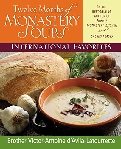 9780892439317: Twelve Months of Monastery Soups