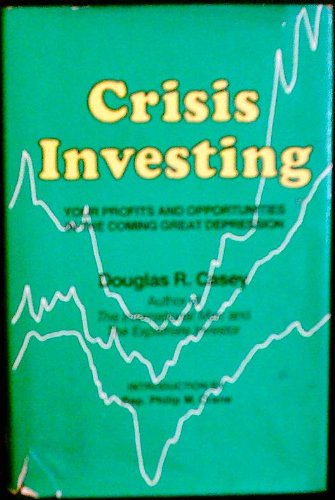 Stock image for Crisis investing: Your profits and opportunities in the coming great depression for sale by HPB-Red