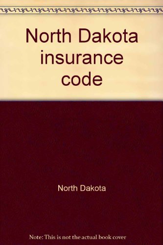 North Dakota insurance code (9780892461134) by North Dakota