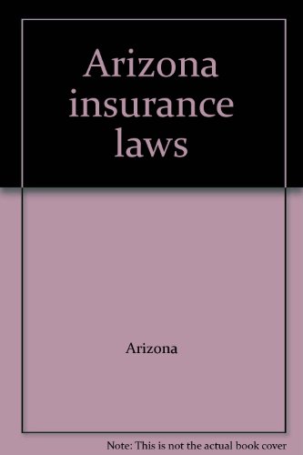 Arizona insurance laws (9780892464067) by Arizona