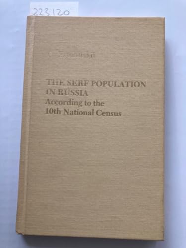 Serf Population in Russia According to the 10th National Census: A Statistical Study