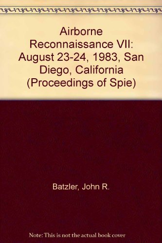 Airborne Reconnaissance VII - Volume 424, Proceedings of SPIE - The International Society for Opt...