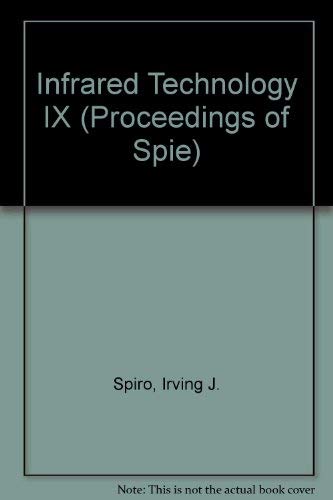 Stock image for Infrared Technology for Target Detection and Classification, Volume 302, 25-26 August 1981, San Diego, California, SPIE. for sale by SUNSET BOOKS