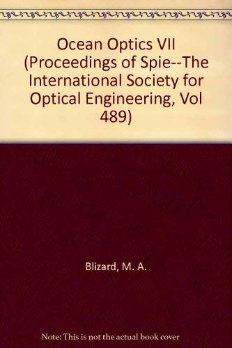 Beispielbild fr Ocean Optics VII (Proceedings of Spie--The International Society for Optical Engineering, Vol 489) zum Verkauf von mountain