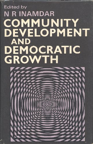 9780892530533: COMMUNITY DEVELOPMENT AND DEMOCRATIC GROWTH (Editor)