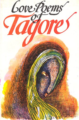 Stock image for Love Poems of Tagore for sale by Bigfoot Books, Steven Streufert