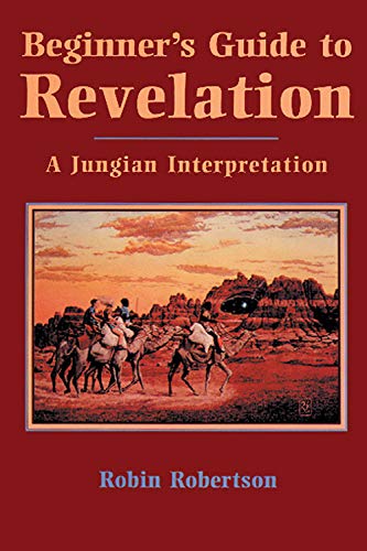 Stock image for Beginner's Guide to Revelation: A Jungian Interpretation for sale by St Vincent de Paul of Lane County