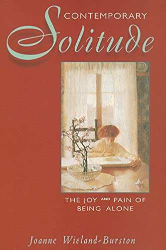 Stock image for Contemporary Solitude: Joy and Pain for sale by SecondSale