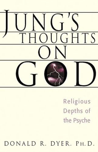 Imagen de archivo de Jung's Thoughts on God: Religious Depths of Our Psyches (The Jung on the Hudson Book series) a la venta por Orion Tech