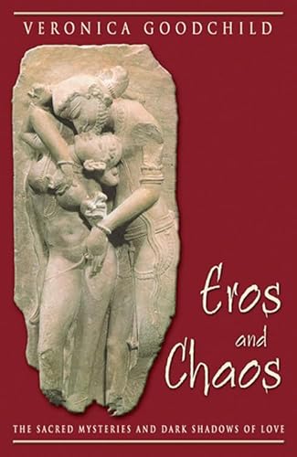 Stock image for Eros and Chaos for sale by Blackwell's