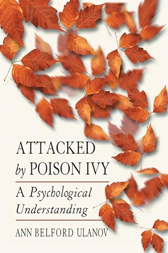 Beispielbild fr Attacked by Poison Ivy: A Psychological Understanding zum Verkauf von Zoom Books Company