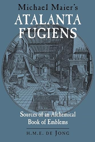 9780892540600: Michael Maier's Atalanta Fugiens: Sources of an Alchemical Book of Emblems