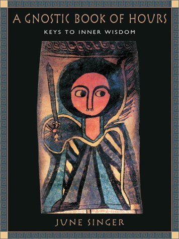 Stock image for Gnostic Book of Hours: Keys to Inner Wisdom for sale by Goldstone Books