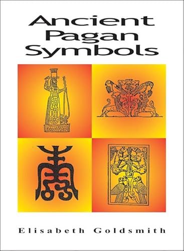 Stock image for Ancient Pagan Symbols for sale by Irish Booksellers