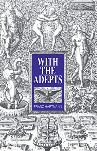 Imagen de archivo de With the Adepts: An Adventure Among the Rosicrucians a la venta por ThriftBooks-Dallas