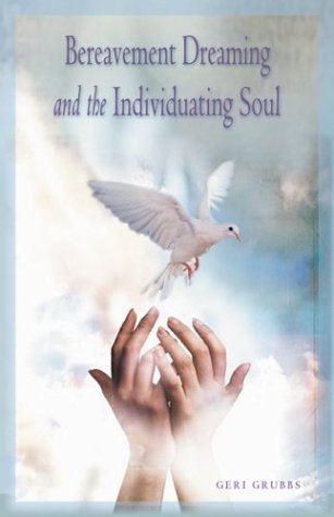 9780892540792: Bereavement Dreaming and the Individuating Soul