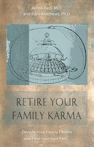 Beispielbild fr Retire Your Family Karma: Decode Your Family Pattern and Find Your Soul Path zum Verkauf von Goodwill