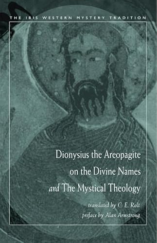 Stock image for Dionysius the Areopagite on the Divine Names and the Mystical Theology for sale by SecondSale