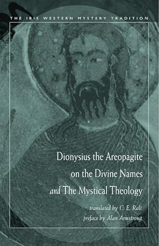 9780892540952: Dionysius the Areopagite on the Divine Names and the Mystical Theology