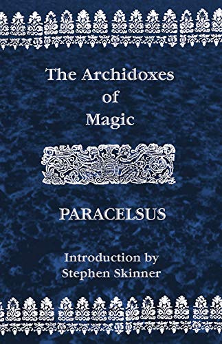 Imagen de archivo de Archidoxes of Magic a la venta por WeBuyBooks