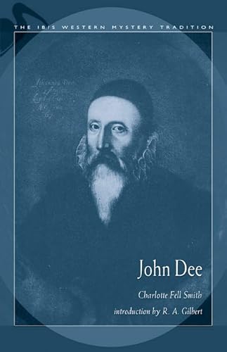 9780892541041: John Dee (Ibis Western Mystery Tradition)