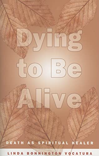 Beispielbild fr Dying to Be Alive zum Verkauf von Blackwell's