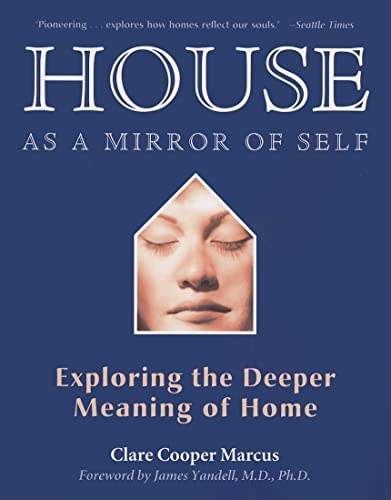 9780892541249: House as a Mirror of Self House: Exploring the Deeper Meaning of Home