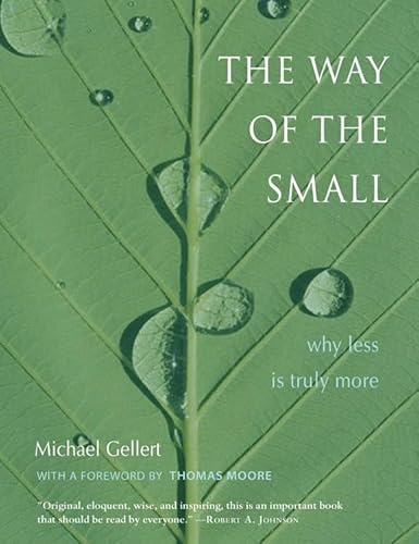 Beispielbild fr The Way of the Small: Why Less Is More zum Verkauf von BooksRun