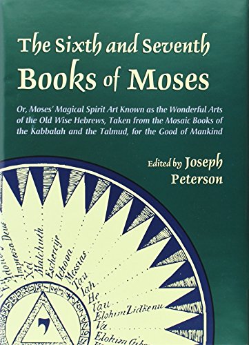 Beispielbild fr The Sixth and Seventh Books of Moses, or , Moses, Magical Spirits-Art zum Verkauf von Blackwell's
