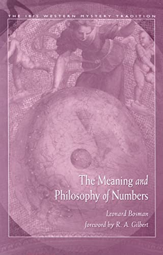 9780892541386: Meaning and Philosophy of Numbers (Ibis Western Mystery Tradition) (Ibis Western Mystery Tradition)