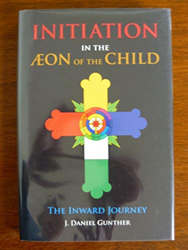 9780892541454: Initiation in the Aeon of the Child: The Inward Journey
