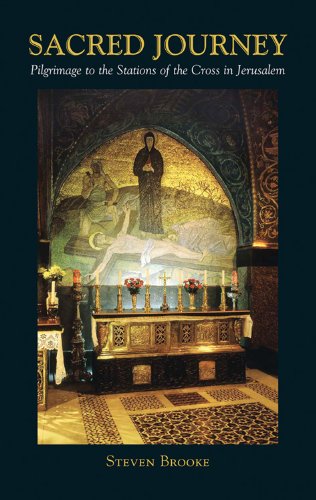 Imagen de archivo de Sacred Journey: Pilgrimage to the Stations of the Cross in Jerusalem a la venta por Once Upon A Time Books