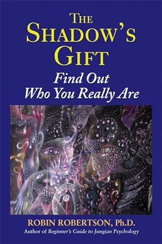 Stock image for The Shadow's Gift: Find Out Who You Really Are for sale by HPB Inc.