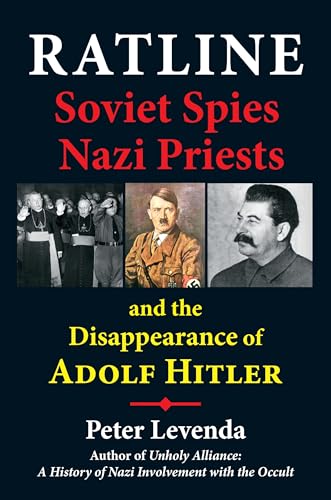 9780892541973: Ratline: Soviet Spies, Nazi Priests, and the Disappearance of Adolf Hitler