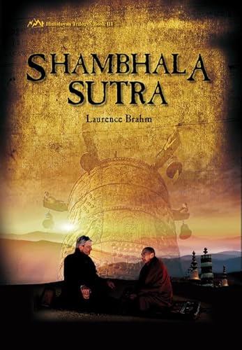 Beispielbild fr Shambhala Sutra: Himalayan Trilogy Book III zum Verkauf von Books From California