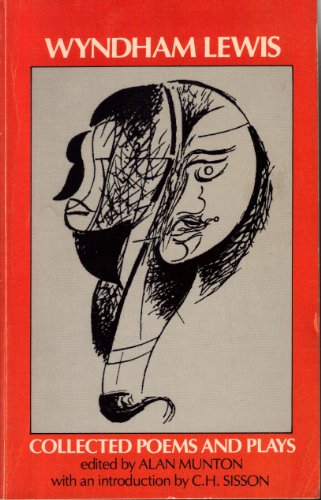 Wyndham Lewis: Collected Poems and Plays